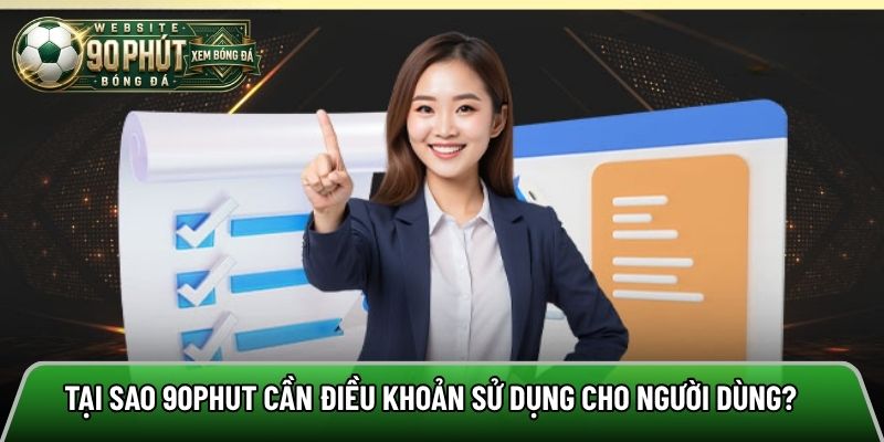 Lý do kênh cần xây dựng các điều khoản sử dụng