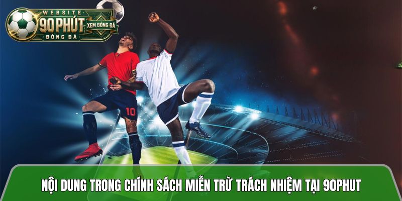 Những nội dung có trong chính sách miễn trừ