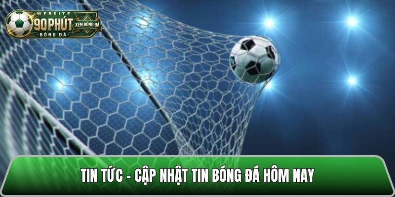 Tin tức - Điểm tin thể thao hấp dẫn